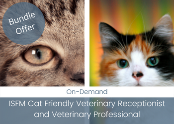 Course Bundle: ISFM Cat Friendly Veterinary Receptionist and Veterinary Professional